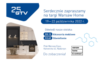 Firma GTV zaprasza na swoje stoiska podczas targów Warsaw Home 2022